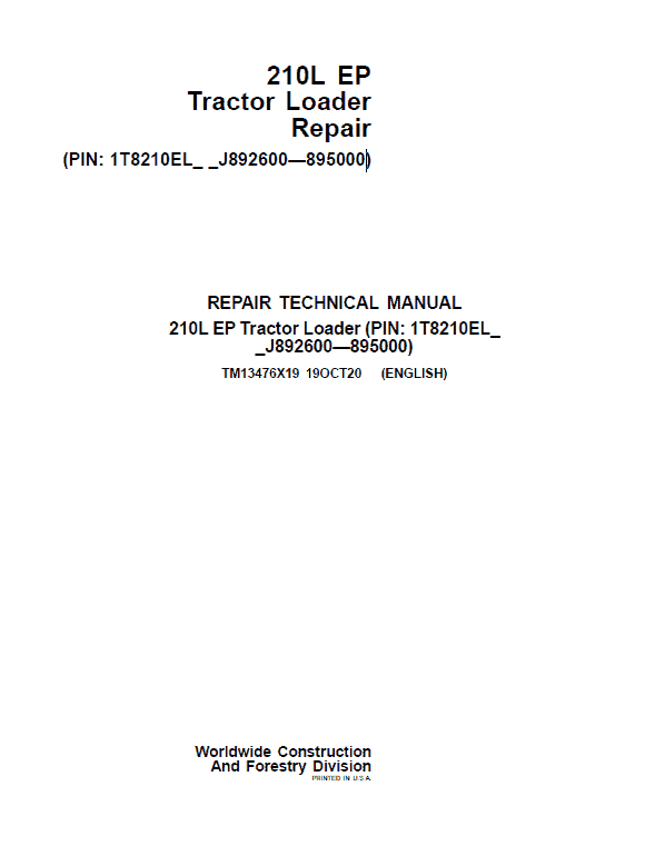 John Deere 210L EP Tractor Loader Repair Technical Manual (S.N J892600 – 895000) Workshop Guide