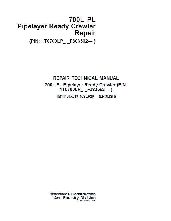 John Deere 700L PL Crawler Dozer Repair Technical Manual (S.N after F383562 – ) Workshop Guide