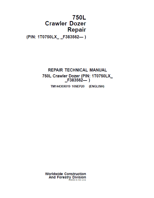 John Deere 750L Crawler Dozer Repair Technical Manual (S.N after F383562 – ) Workshop Guide