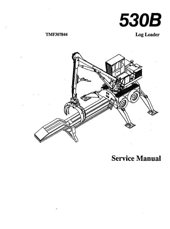 Timberjack 530B Log Loader Service Repair Manual Workshop Guide