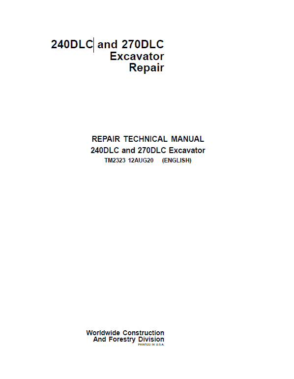John Deere 240DLC, 270DLC Excavator Repair Technical Manual Workshop Guide