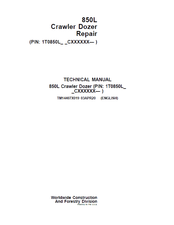 John Deere 850L Crawler Dozer Repair Technical Manual (S.N after CXXXXXX – ) Workshop Guide