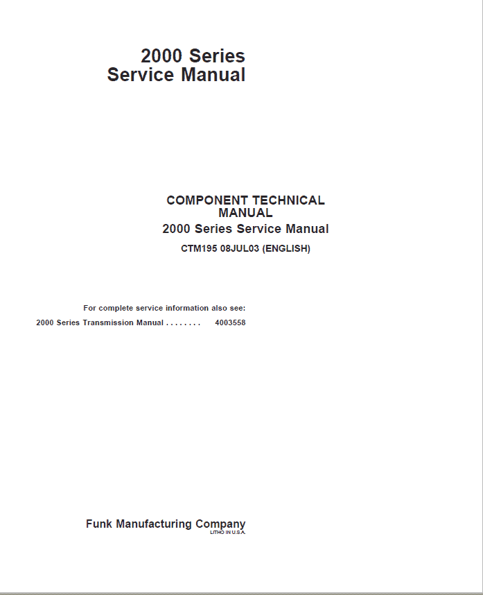 John Deere 2000 Series Transmission Repair Manual (CTM195) Workshop Guide