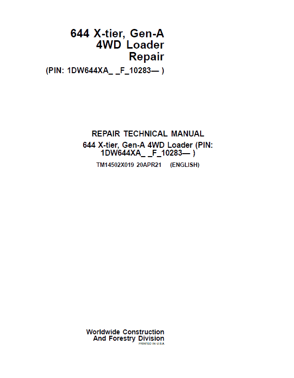John Deere 644 X-Tier, Gen-A 4WD Loader Repair Technical Manual (S.N F_10283 – ) Workshop Guide
