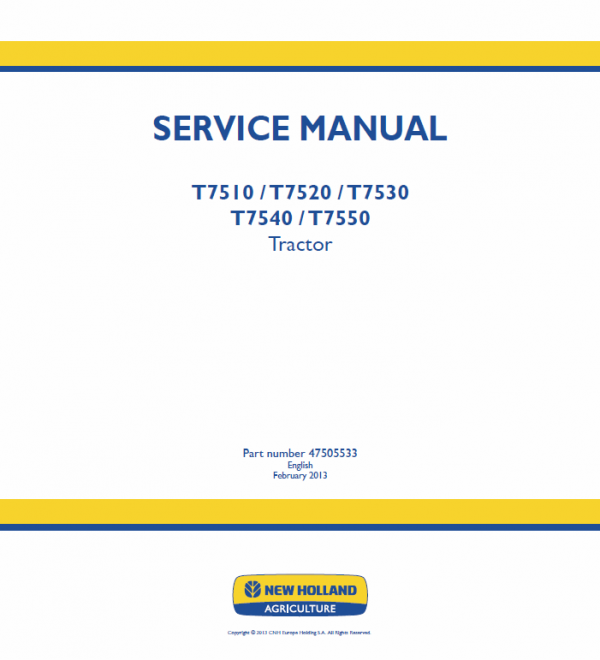 New Holland T7510, T7520, T7530, T7540, T7550 Tractor Service Manual Workshop Guide
