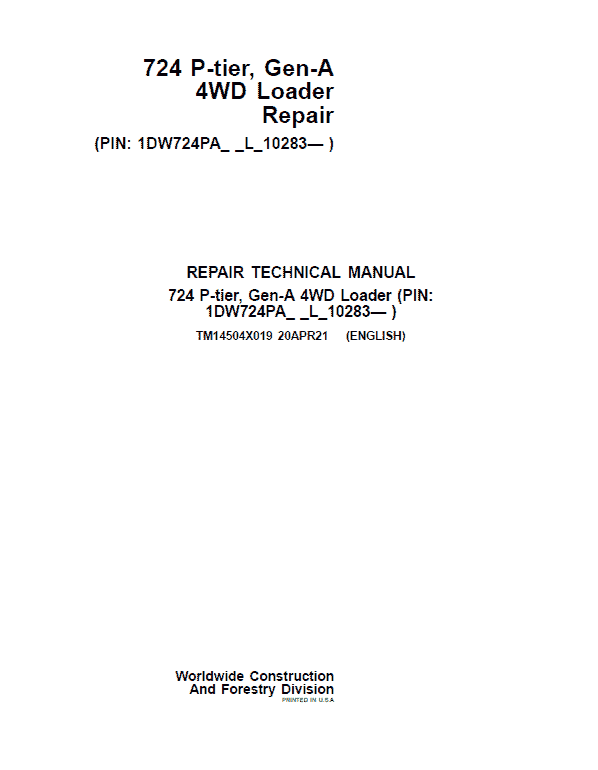 John Deere 724 P-Tier, Gen-A 4WD Loader Repair Technical Manual (S.N L_10283 – ) Workshop Guide