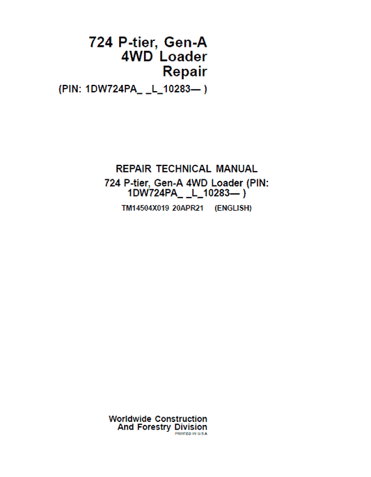 John Deere 724 P-Tier, Gen-A 4WD Loader Repair Technical Manual (S.N L_10283 – ) Workshop Guide