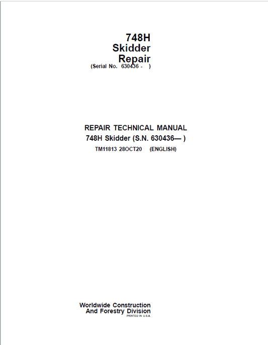 John Deere 748H Skidder Repair Technical Manual (S.N after 630436 – ) Workshop Guide