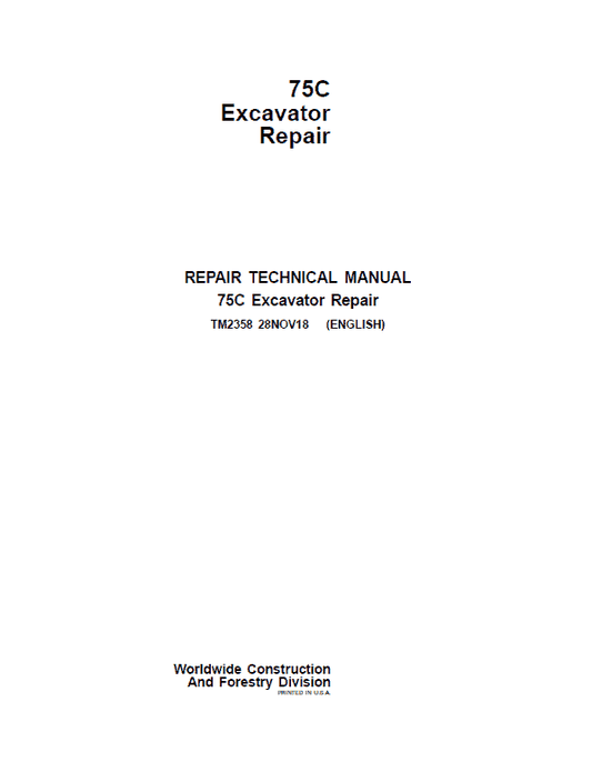 John Deere 75C Excavator Repair Technical Manual Workshop Guide