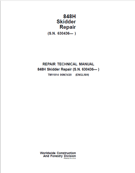 John Deere 848H Skidder Repair Technical Manual (S.N after 630436 – ) Workshop Guide