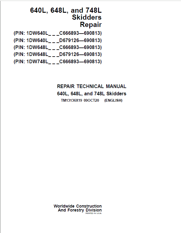 John Deere 640L, 648L, 748L Skidder Repair Manual (S.N C666893 – C690813 ) Workshop Guide