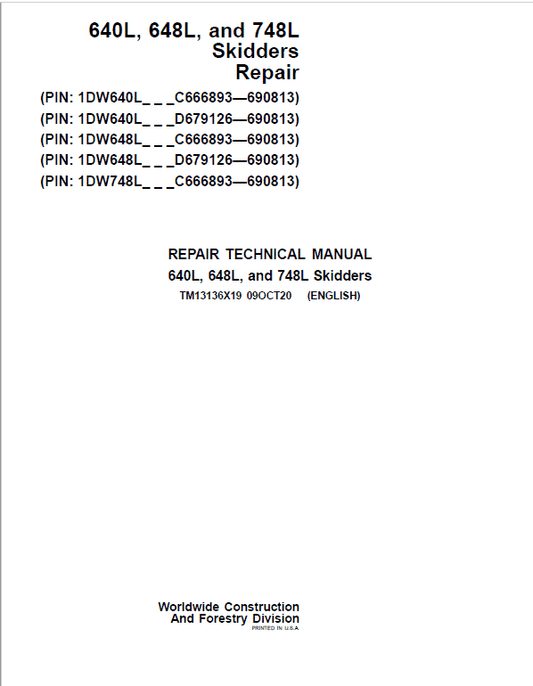 John Deere 640L, 648L, 748L Skidder Repair Manual (S.N C666893 – C690813 ) Workshop Guide