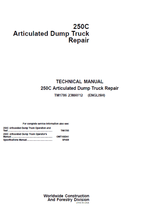 John Deere 250C Articulated Dump Truck Repair Technical Manual Workshop Guide