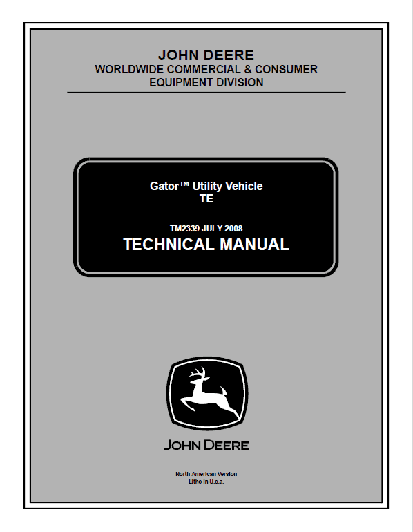 John Deere TE Gator Utility Vehicles Repair Technical Manual (TM2339) Workshop Guide