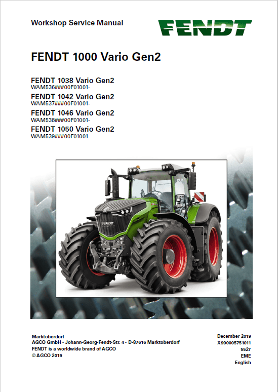Fendt 1038, 1042, 1046, 1050 Vario Gen2 Tractors Workshop Repair Manual Workshop Guide