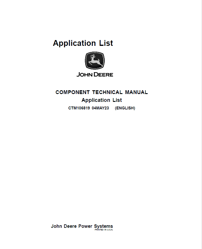 John Deere Application List Information about the Engine Manuals (CTM106819) Workshop Guide