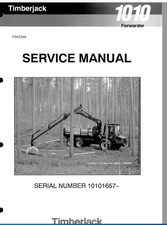 Timberjack 1010 Forwarder Service Repair Manual (10101657 and Up) Workshop Guide