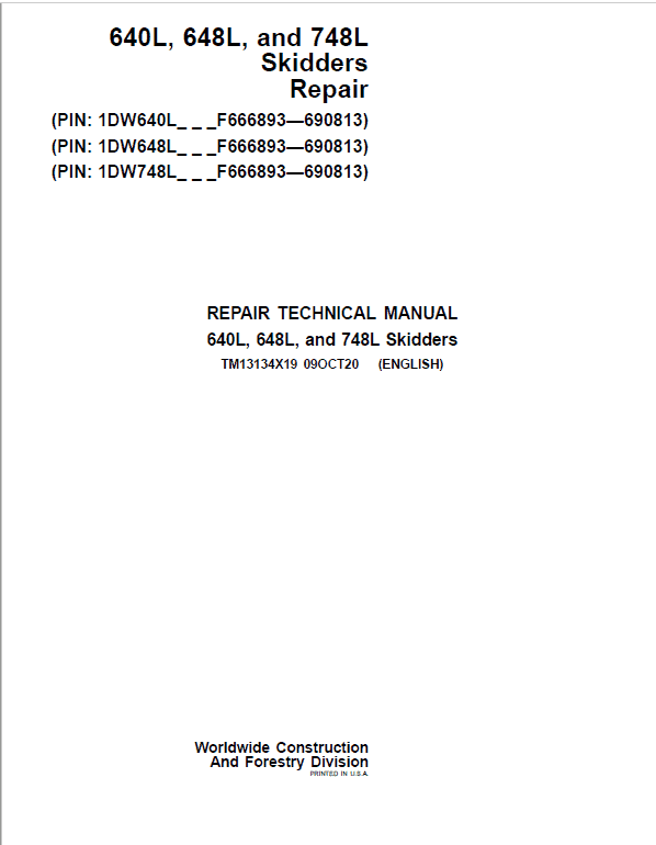 John Deere 640L, 648L, 748L Skidder Repair Manual (S.N F666893 – F690813 ) Workshop Guide