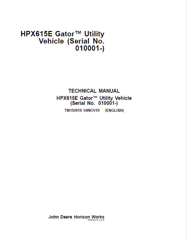 John Deere HPX615E Gator Utility Vehicles Repair Technical Manual (S.N 010001 – 040000) Workshop Guide