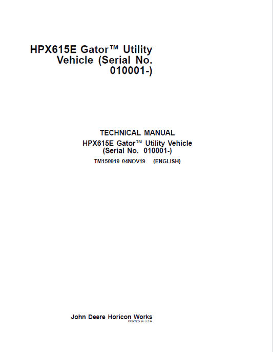 John Deere HPX615E Gator Utility Vehicles Repair Technical Manual (S.N 010001 – 040000) Workshop Guide