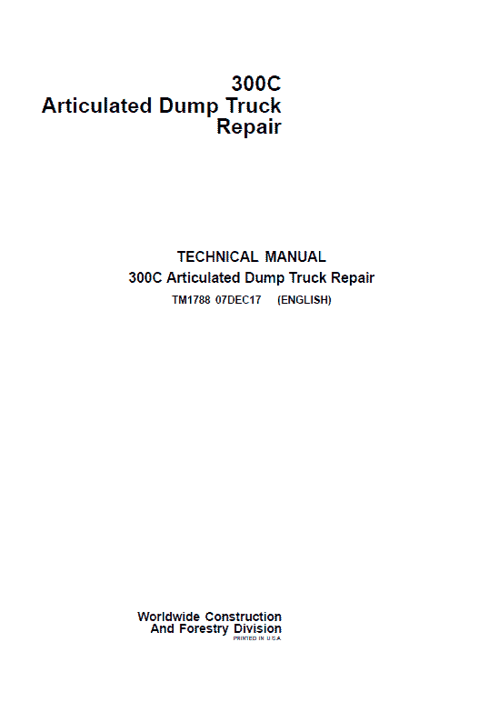 John Deere 300C Articulated Dump Truck Repair Technical Manual Workshop Guide