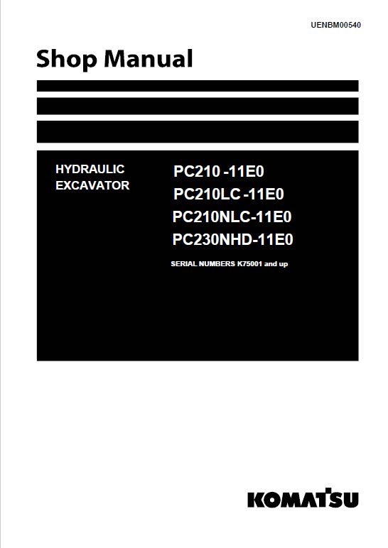 Komatsu PC210-11E0, PC210LC-11E0, PC210NLC-11E0, PC230NHD-11E0 Excavator Repair Manual Workshop Guide