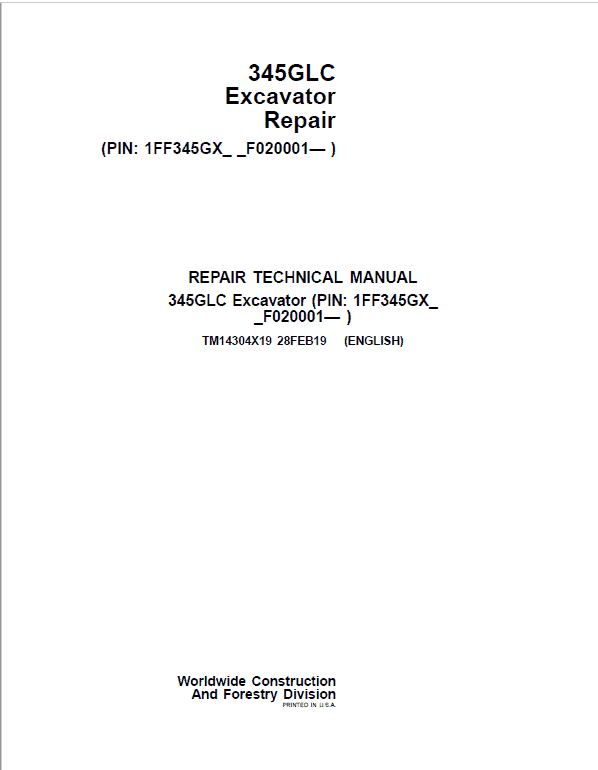 John Deere 345GLC Excavator Repair Technical Manual (S.N after F020001 – ) Workshop Guide