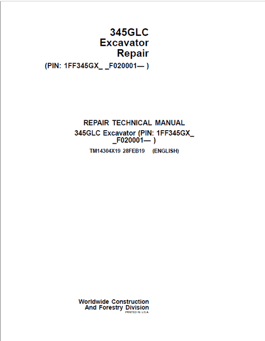 John Deere 345GLC Excavator Repair Technical Manual (S.N after F020001 – ) Workshop Guide