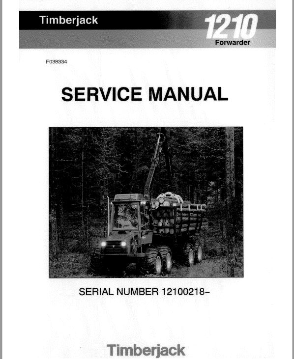 Timberjack 1210 Forwarder Service Repair Manual (12100218 and Up) Workshop Guide