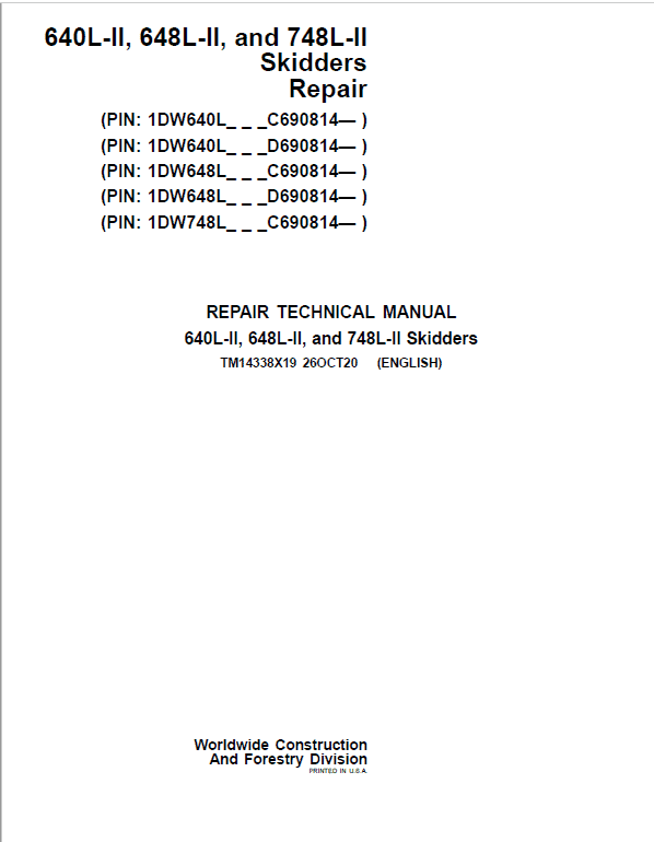 John Deere 640L-II, 648L-II, 748L-II Skidder Repair Manual (S.N C690814 & D690814 – ) Workshop Guide