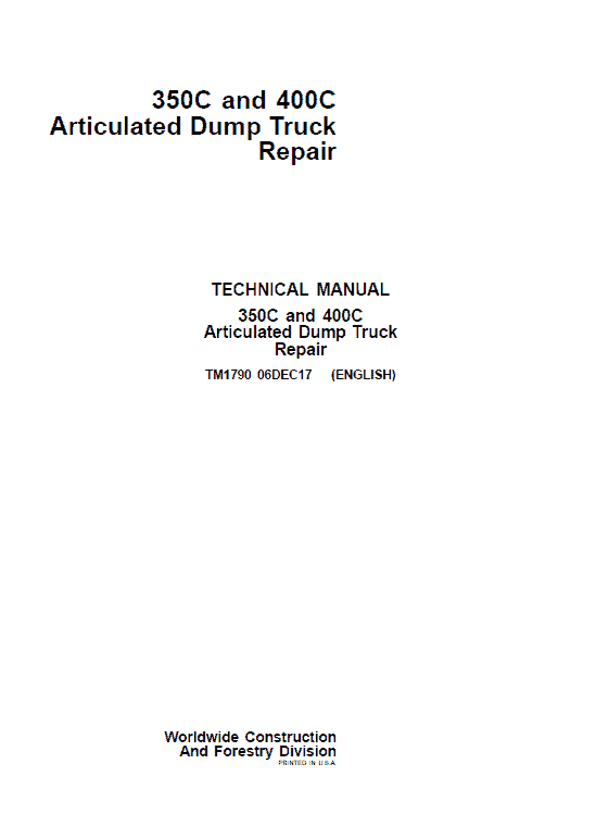 John Deere 350C, 400C Articulated Dump Truck Repair Technical Manual Workshop Guide