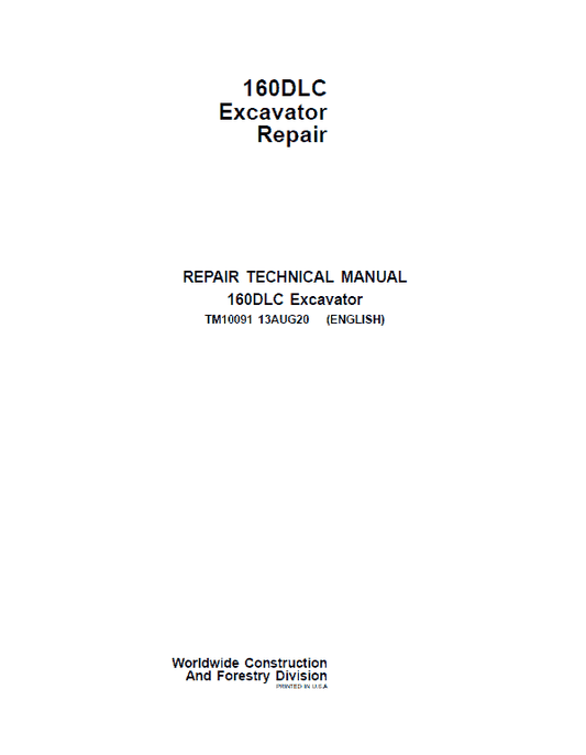 John Deere 160DLC Excavator Repair Technical Manual Workshop Guide