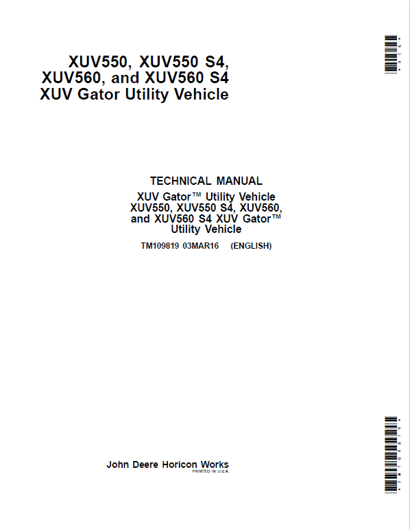 John Deere XUV550, XUV550 S4, XUV560, XUV560 S4 Gator Utility Vehicles Repair Manual Workshop Guide