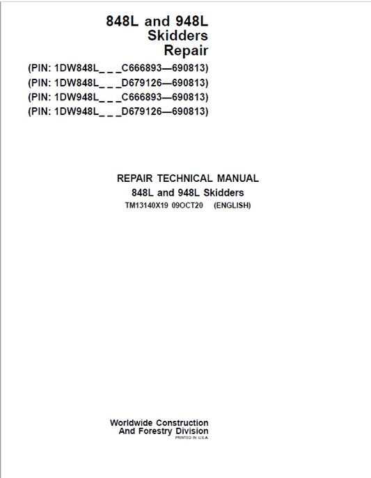 John Deere 848L, 948L Skidder Repair Manual (C666893 – C690813 & D679126 – D690813) Workshop Guide