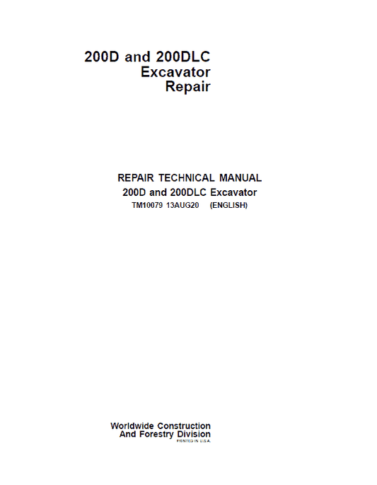 John Deere 200D, 200DLC Excavator Repair Technical Manual Workshop Guide