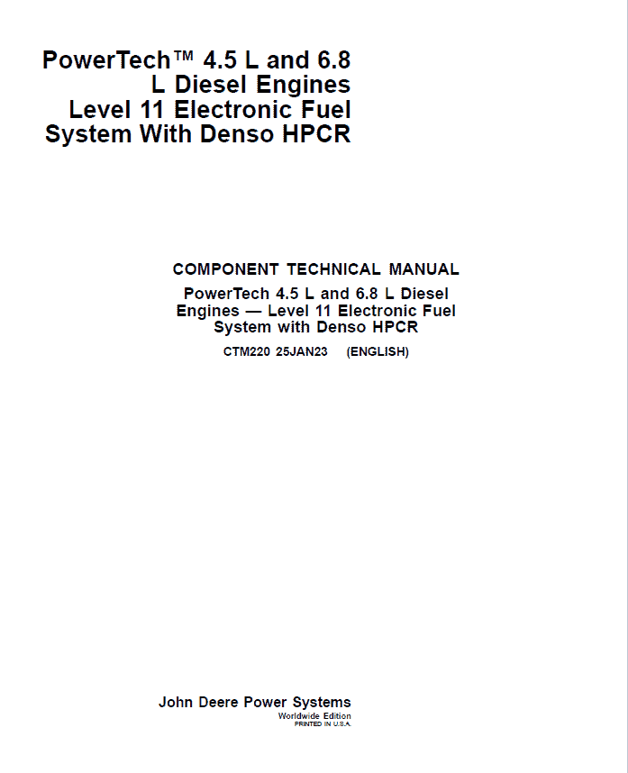 John Deere PowerTech 4.5L, 6.8L Diesel Engines Level 11 Electronic Fuel System – Denso HPCR Repair Manual Workshop Guide
