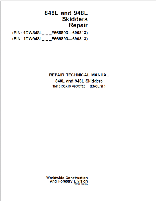 John Deere 848L, 948L Skidder Repair Technical Manual (S.N F666893 – F690813) Workshop Guide