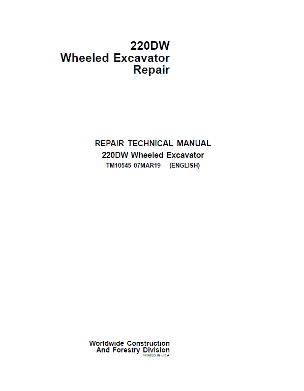 John Deere 220DW Wheeled Excavator Repair Technical Manual Workshop Guide