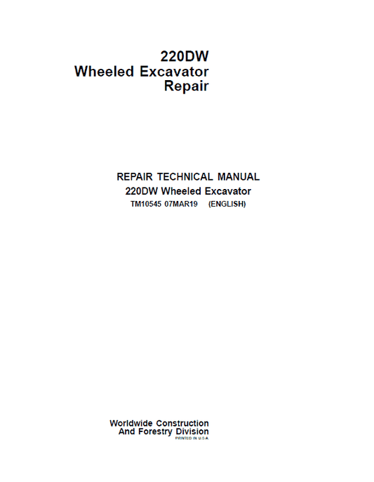 John Deere 220DW Wheeled Excavator Repair Technical Manual Workshop Guide
