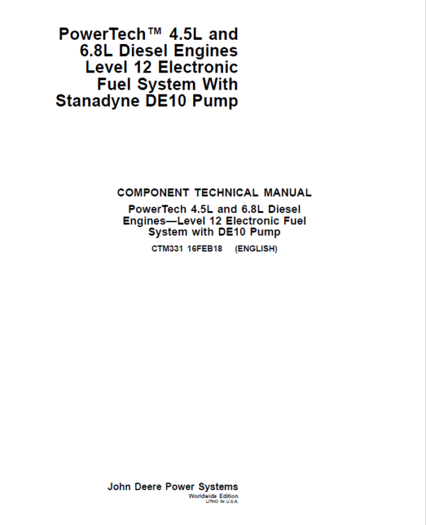 John Deere PowerTech 4.5L, 6.8L Diesel Engines Level 12 Electronic Fuel System – Stanadyne DE10 Pump Repair Manual Workshop Guide