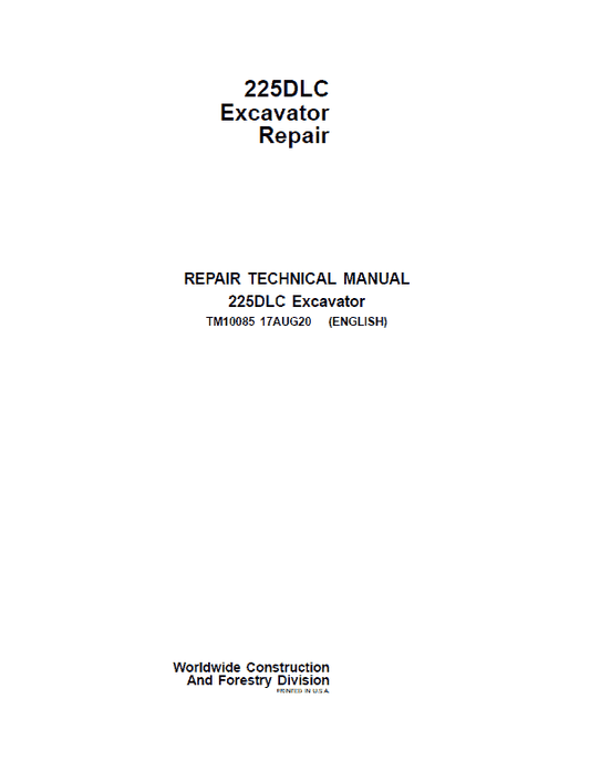 John Deere 225DLC Excavator Repair Technical Manual Workshop Guide