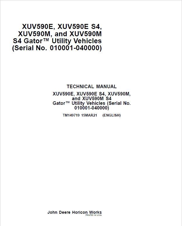 John Deere XUV590E, XUV590E S4 Gator Utility Vehicles Repair Manual (S.N 010001 – 040000) Workshop Guide