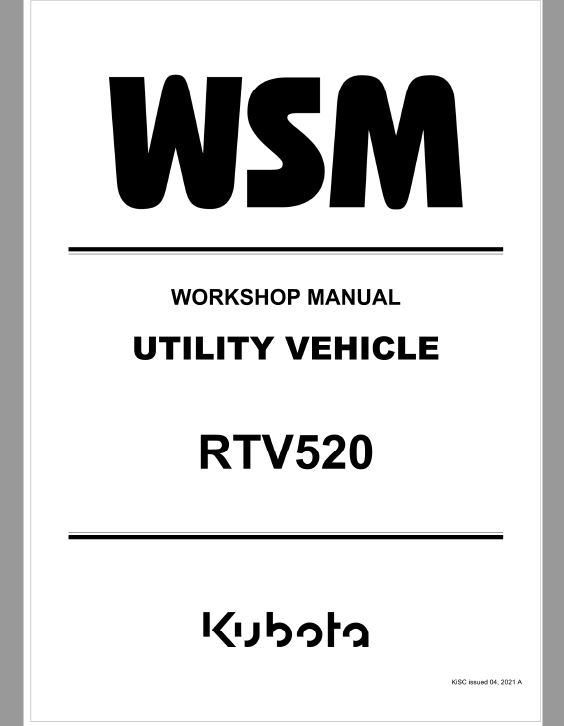 Kubota RTV520 Utility Vehicle Workshop Service Repair Manual