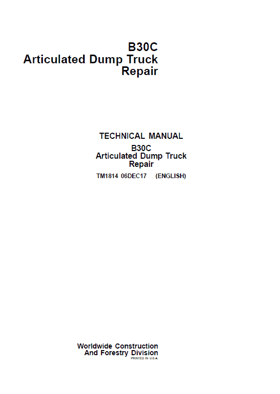 John Deere B30C Articulated Dump Truck Repair Technical Manual Workshop Guide