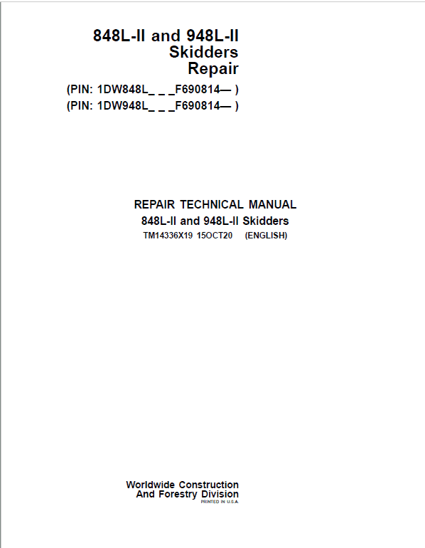 John Deere 848L-II, 948L-II Skidder Repair Technical Manual (S.N F690814 – ) Workshop Guide