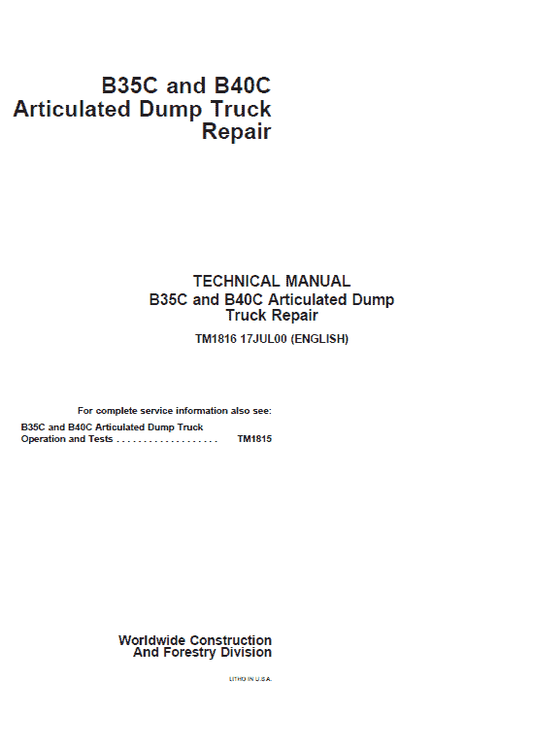 John Deere B35C, B40C Articulated Dump Truck Repair Technical Manual Workshop Guide