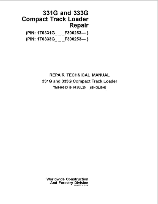 John Deere 331G, 333G Compact Track Loader Technical Manual (S.N after F300253 -) Workshop Guide