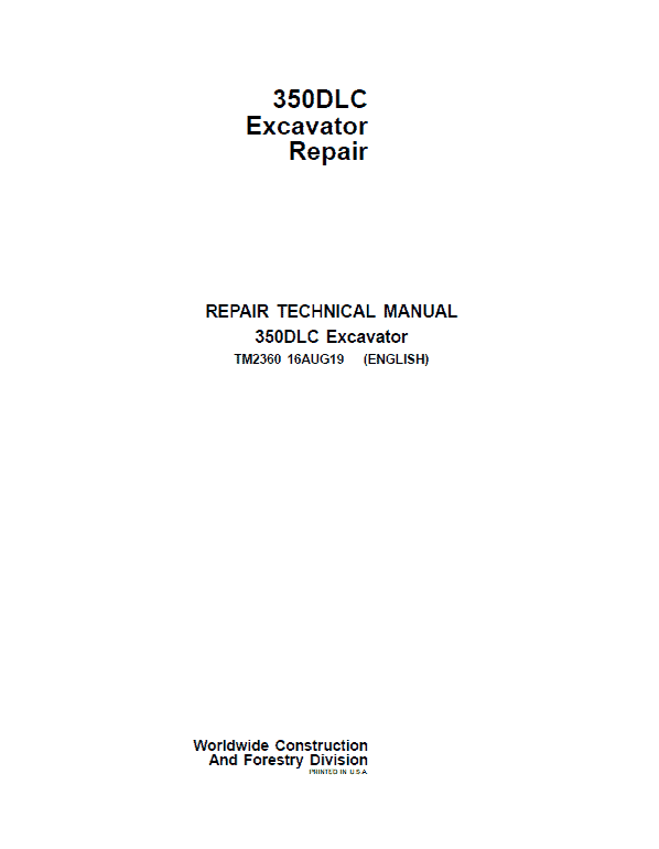 John Deere 350DLC Excavator Repair Technical Manual Workshop Guide