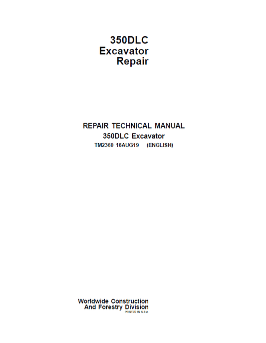 John Deere 350DLC Excavator Repair Technical Manual Workshop Guide