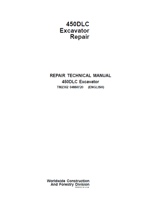 John Deere 450DLC Excavator Repair Technical Manual Workshop Guide
